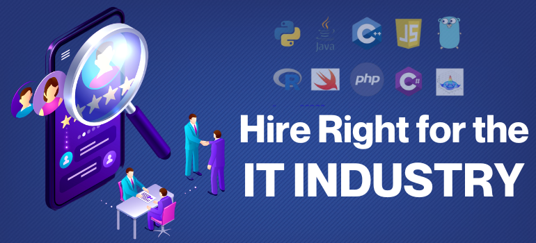 Hiring right for the IT industry