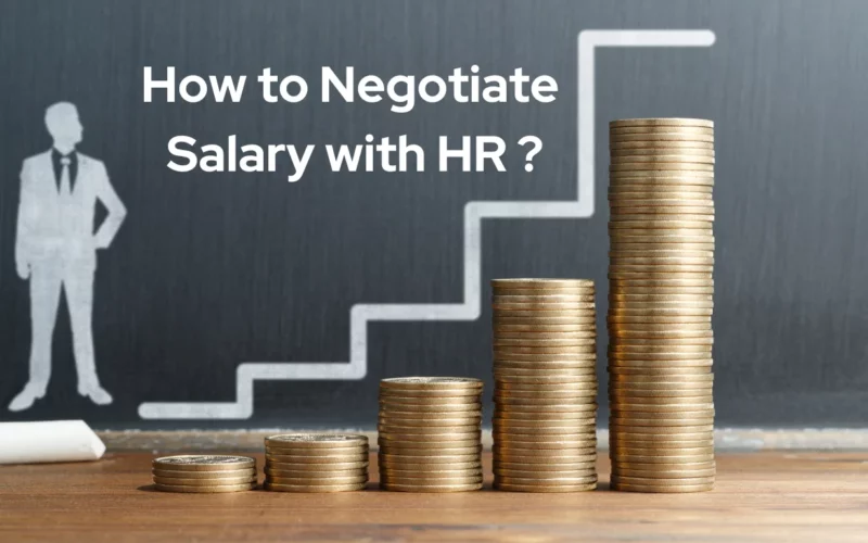 How to Negotiate Salary with HR Confidently