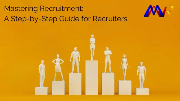 Mastering-Recruitment-A-Step-by-Step-Guide-for-Recruiters