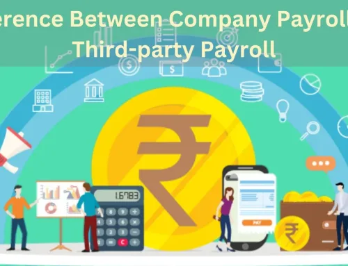 Workforce Management – A Complete Guide Difference Between Company Payroll and Third-party Payroll